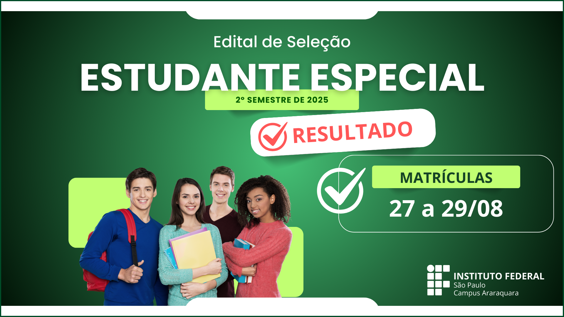 Edital de Estudante Especial - Resultado e Convocação