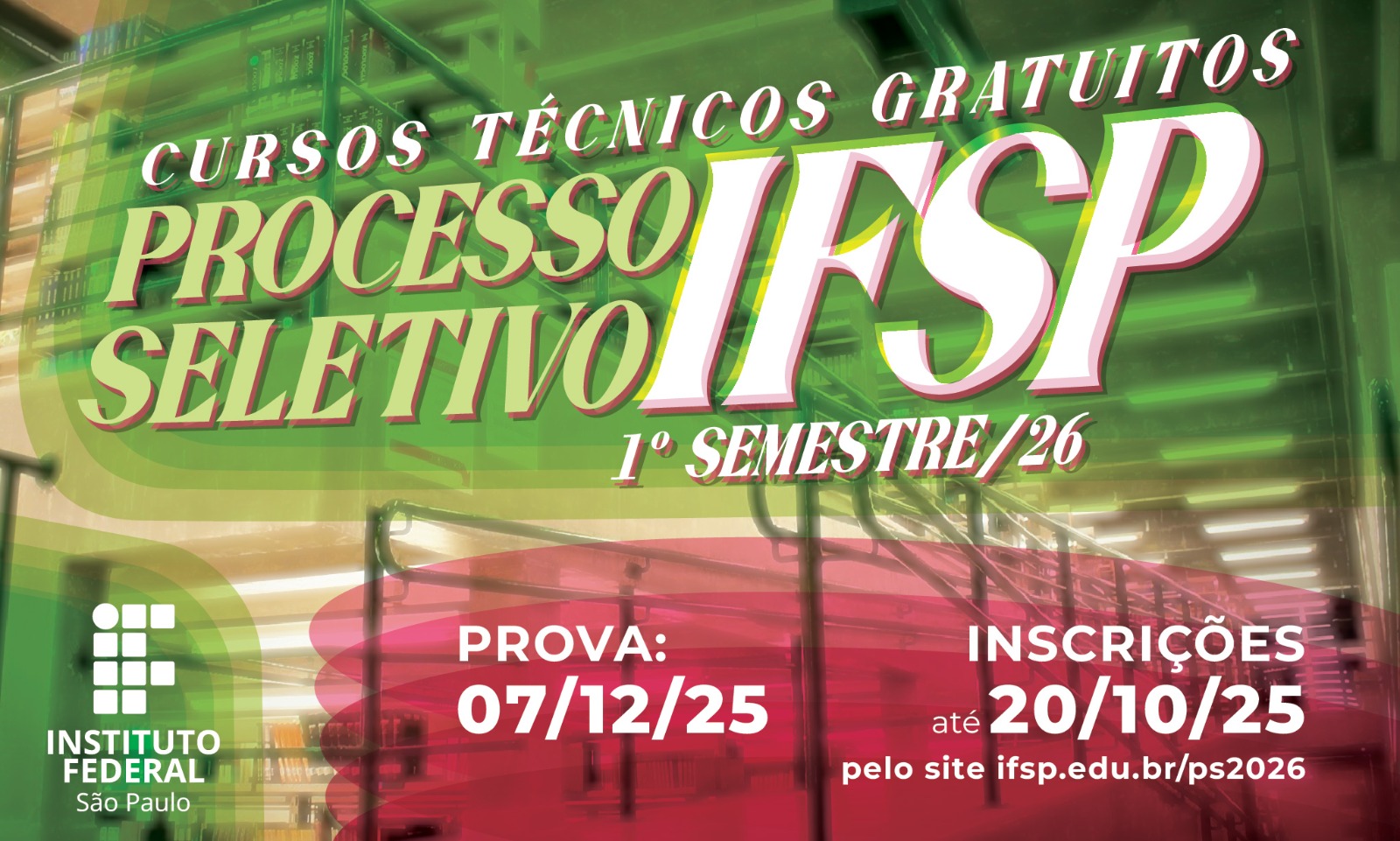 Processo Seletivo IFSP 2026 -1 Cursos Técnicos