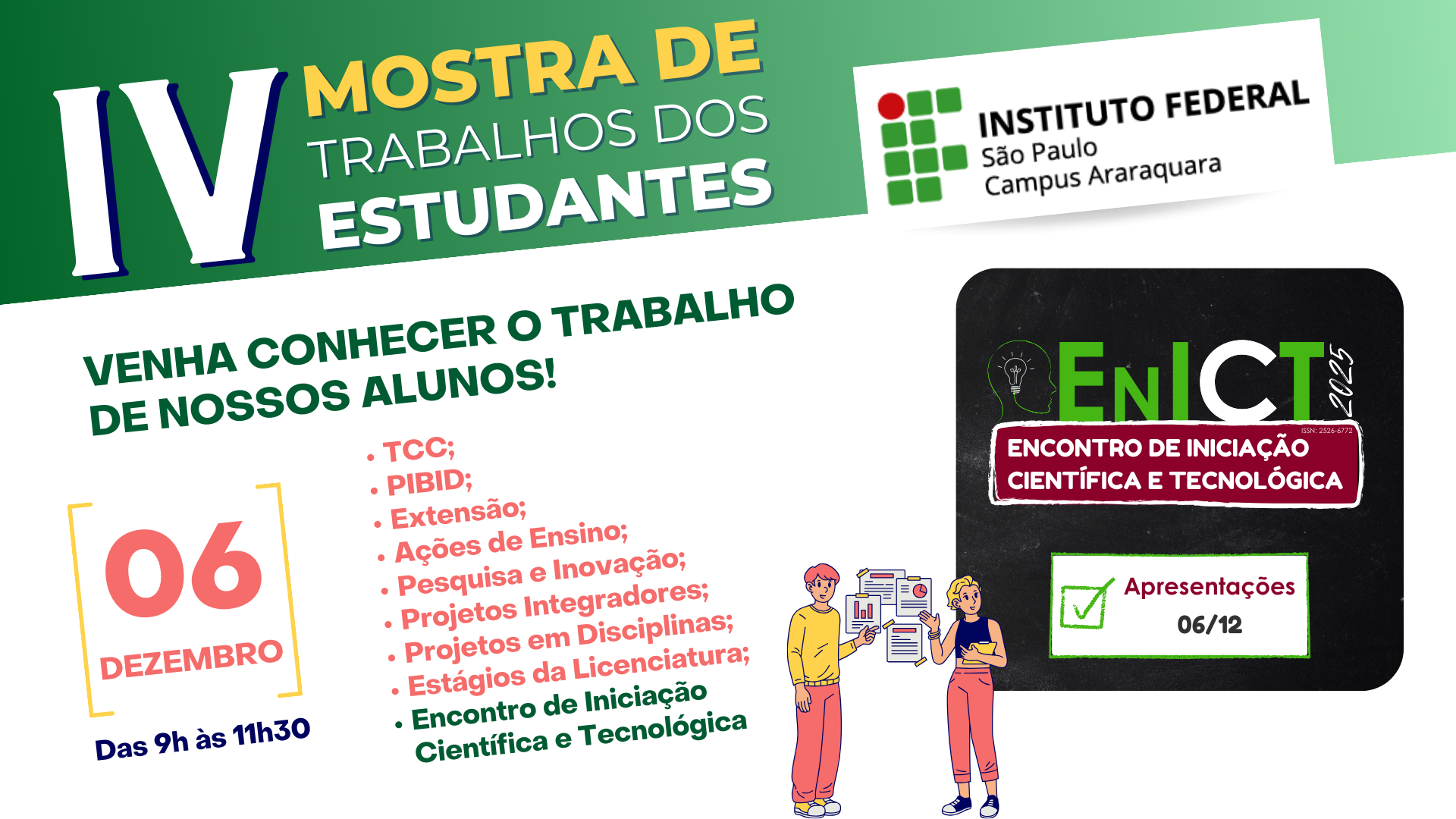 IV Mostra de Trabalhos dos Estudantes do IFSP Campus Araraquara + EnICT