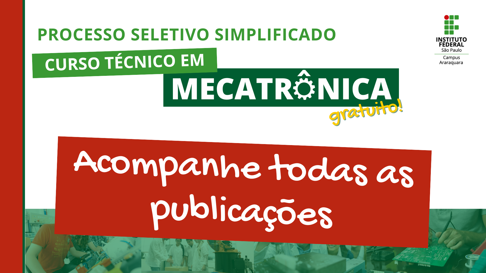 Processo Seletivo Simplificado - Curso Técnico em Mecatrônica