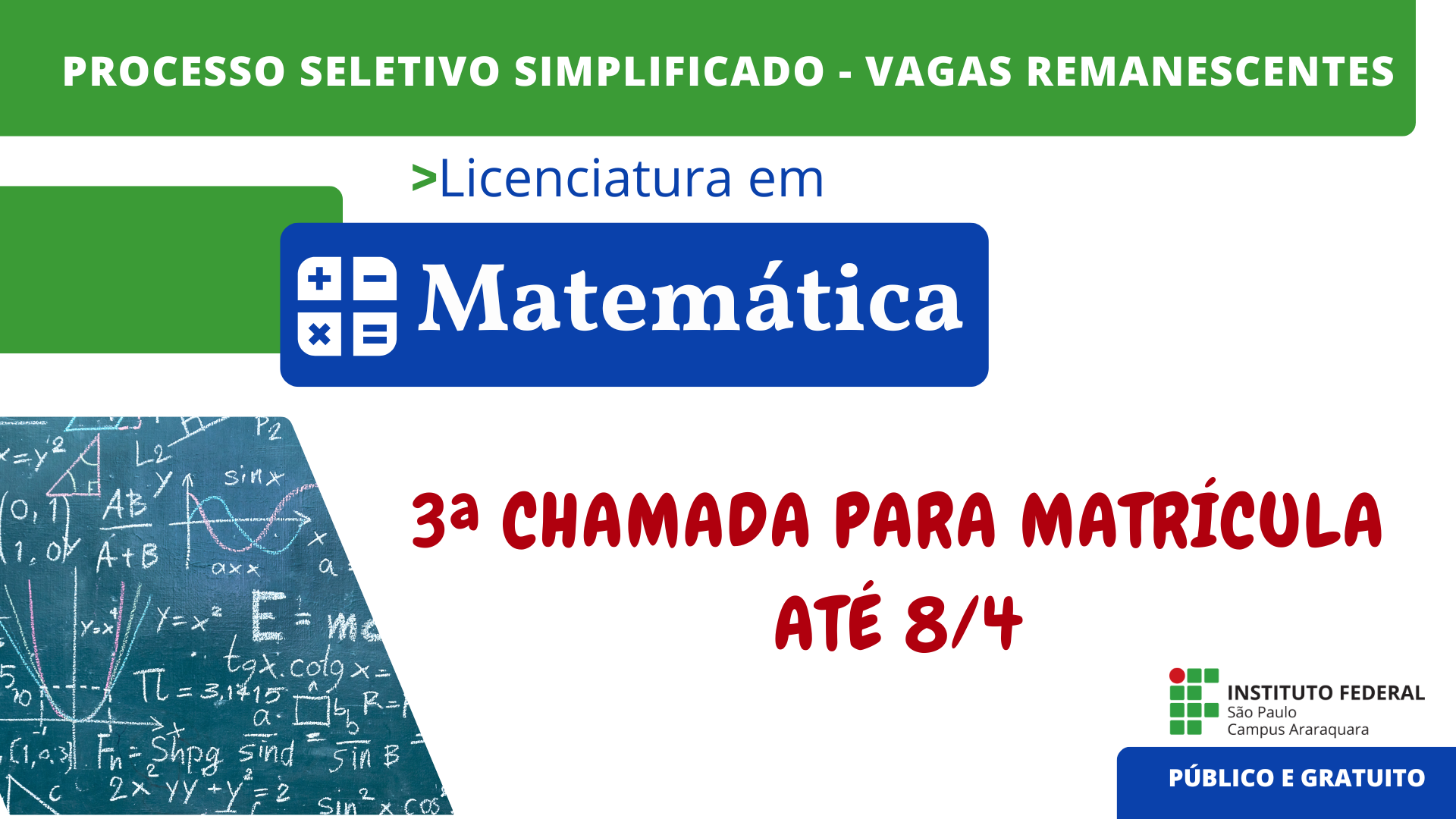 3ª Chamada p/ Matrícula - Licenciatura em Matemática