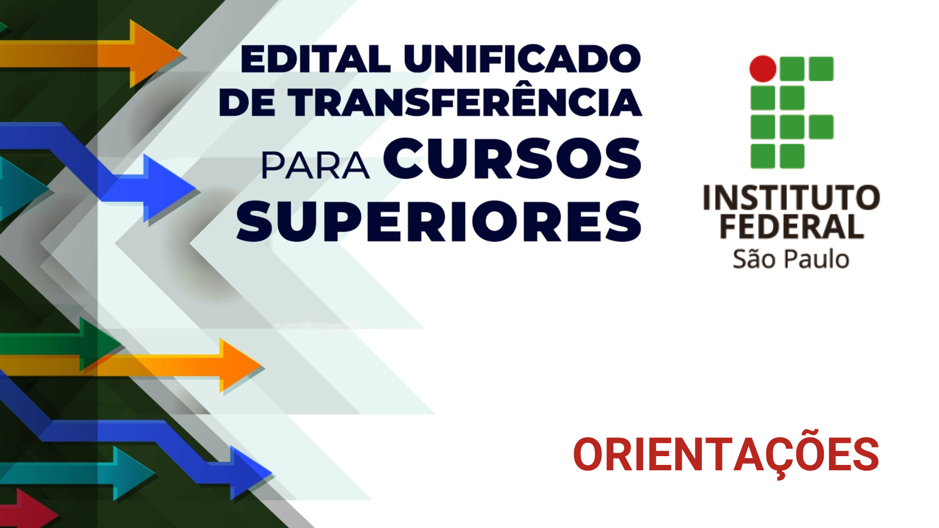 Edital unificado de transferência para cursos superiores