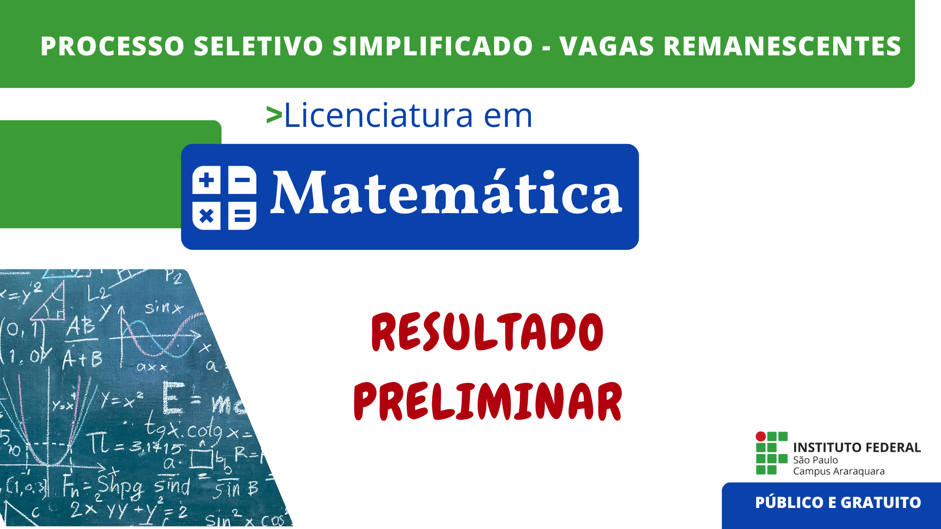 Resultado Preliminar - Processo Seletivo Licenciatura em Matemática