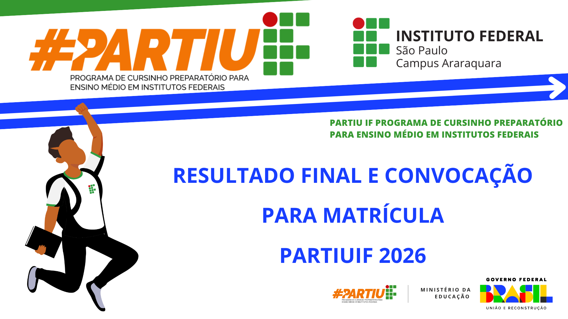 PARTIUIF - RESULTADO FINAL E CONVOCAÇÃO PARA MATRÍCULA