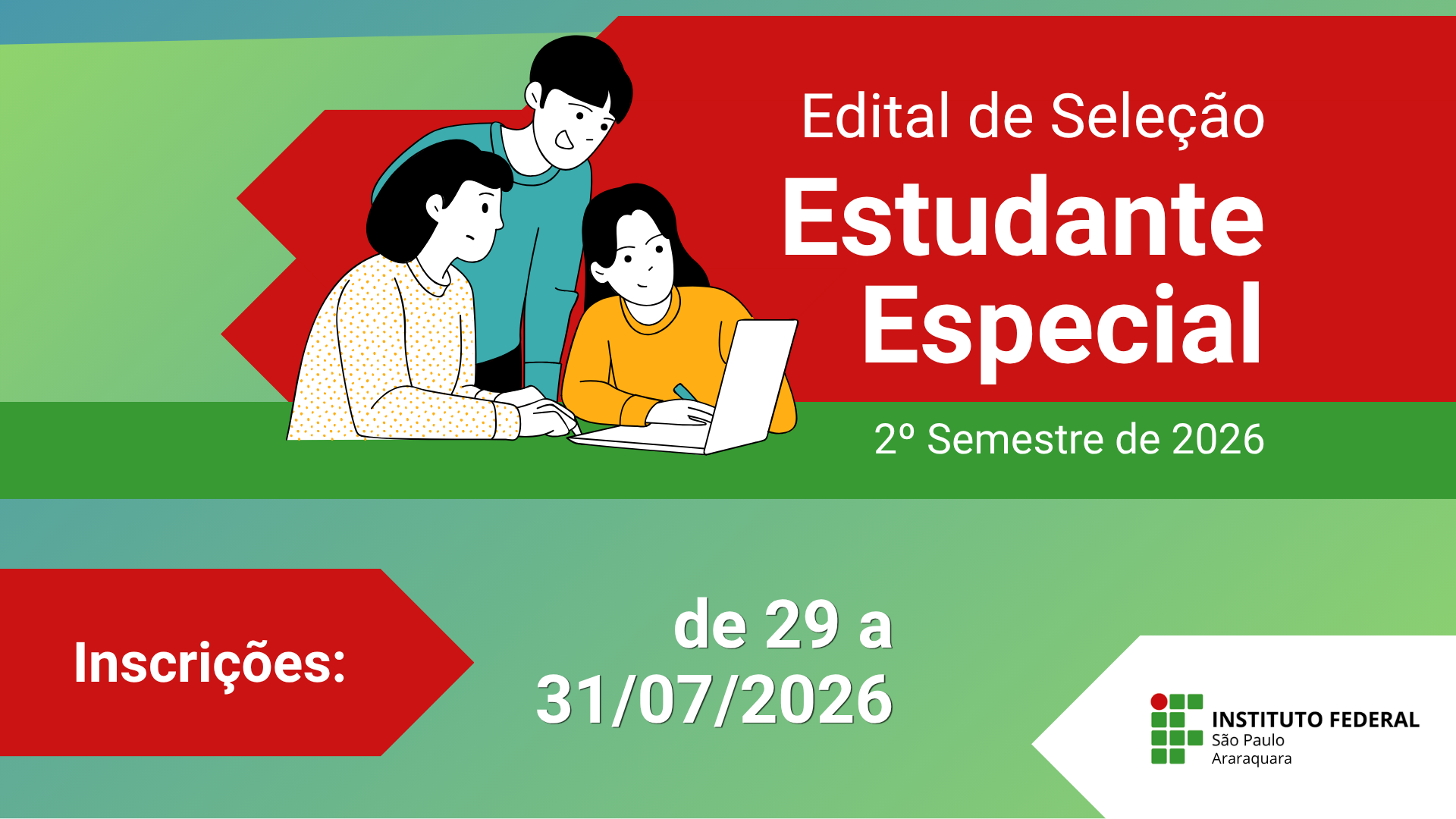 Estudante especial - Cursos superiores
